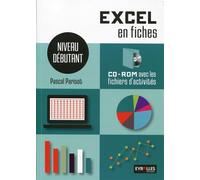 Excel en fiches - Niveau débutant Cd-rom avec les fichiers d'activités. - Pascal Parisot - Genie Des Glaciers - broché - Guide