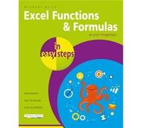 Excel Functions and Formulas in easy steps by Michael Price Michael Price (Auteur)