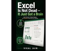 Excel is not dead: It's Just got a Brain