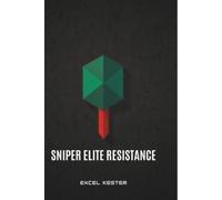 Excel Kester Sniper elite resistance (Poche)
