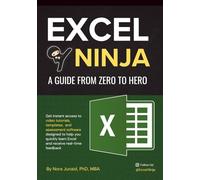 Excel Ninja: A Guide from Zero to Hero