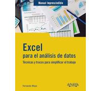 Excel para el análisis de datos: Técnicas y trucos para simplificar el trabajo