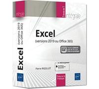 Excel Versions 2019 ou Office 365 Pierre Rigollet (Auteur)