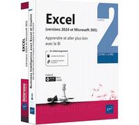 Excel (versions 2024 et Microsoft 365) - Coffret de 2 livres : Apprendre et aller plus loin avec la BI