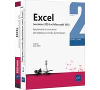Excel (versions 2024 et Microsoft 365) - Coffret de 2 livres : Apprendre et concevoir des tableaux croisés dynamiques