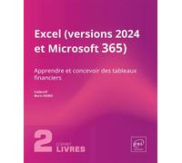 Excel (versions 2024 et Microsoft 365) Coffret de 2 livres : Apprendre et concevoir des tableaux financiers - Collectif - Eni Editions - Coffret - Manuel