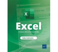 Excel (versions 2024 et Microsoft 365) - L’aide-mémoire - Collectif - Eni Editions - broché - Manuel