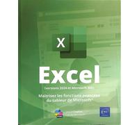 Excel (versions 2024 et Microsoft 365) - Maîtrisez les fonctions avancées du tableur de Microsoft®