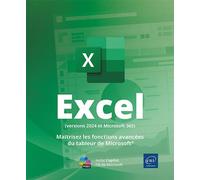 Excel (versions 2024 et Microsoft 365) - Maîtrisez les fonctions avancées du tableur de Microsoft® - Collectif - Eni Editions - broché - Manuel