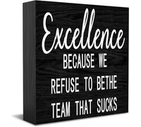 Excellence Because We Refuse To Bethe Team That Sucks New Décoration d'intérieur rustique Idée cadeau en bois pour bureau, étagère, décoration de chambre de ferme, 12,7 x 12,7 cm