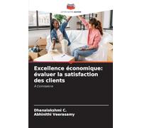 Excellence économique: évaluer la satisfaction des clients