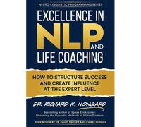 Excellence In Nlp And Life Coaching