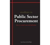 Excellence in Public Sector Procurement - [Version Originale] Stuart Emmett, Paul Wright (Auteur)