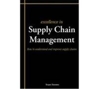 Excellence in Supply Chain Management Emmett, Stuart (Auteur)