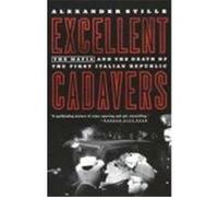 Excellent Cadavers Alexander Stille (Auteur)