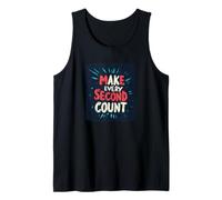 Excellent costume de citation « Make Every Second Count » Débardeur