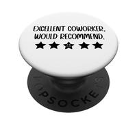 Excellent Coworker Would Recommend Job Coworker Leaving Work PopSockets PopGrip Adhésif