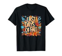Excellent Discours des Derniers Jours d'automne pour Les Amateurs de Feuilles colorées T-Shirt