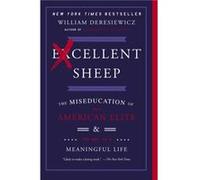 William Deresiewicz – Excellent Sheep