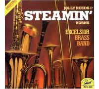 Excelsior Brass Band – Jolly Reeds & Steamin Horns