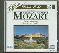 Excelsior Classic Gold. Wolfgang Amadeus Mozart. Early Symphonies No.16,18, 21 ans 22