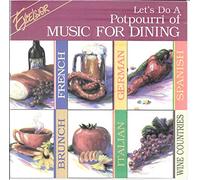 Excelsior - Let's Do a Potpourri of MUSIC FOR DINING by Excelsior