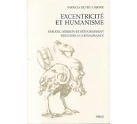 Excentricité Et Humanisme - Parodie Et Détournement Des Codes À La Renaissance