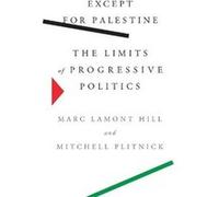 Except for Palestine - Mitchell Plitnick - The New Press - Livre en Anglais - Hardback Mitchell Plitnick (Auteur)