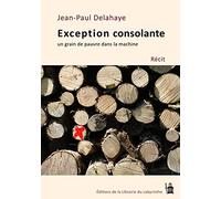 Exception consolante: Un grain de pauvre dans la machine