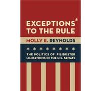 Exceptions to the Rule by Molly E. Reynolds Molly E. Reynolds (Auteur)