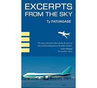 Excerpts from the Sky: An Airline Pilot's Story