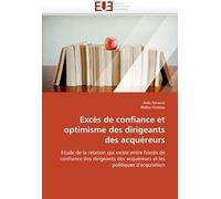 Excès De Confiance Et Optimisme Des Dirigeants Des Acquéreurs