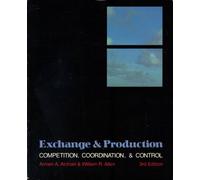Exchange and Production: Competition, Coordination, and Control