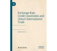 Exchange Rate, Credit Constraints And China's International Trade