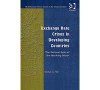 Exchange Rate Crises in Developing Countries: The Political Role of the Banking Sector