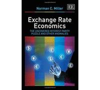 Exchange Rate Economics: The Uncovered Interest Parity Puzzle and Other Anomalies - [Livre en VO] Norman C Miller (Auteur)