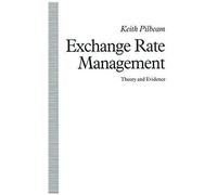 Exchange Rate Management: Theory And Evidence