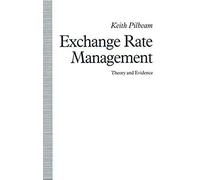 Exchange Rate Management: Theory And Evidence