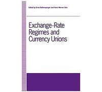 Exchange-Rate Regimes And Currency Unions
