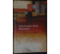 Exchange Rate Regimes: Choices and Consequences