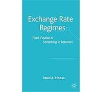 Exchange Rate Regimes Imad A. Moosa (Auteur)