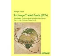 Exchange Traded Funds (ETFs): Wunsch und Wirklichkeit Götte, Rüdiger (Auteur)