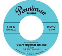 Excitements - 7-Don't You Dare Tell Her [Import]