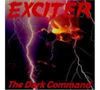 Exciter - The Dark Command [Import]