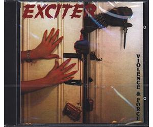 Exciter - Violence and Force