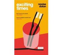 Exciting Times by Naoise Dolan Naoise Dolan (Auteur)