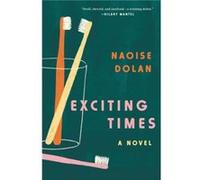 Exciting Times - Naoise Dolan - HarperCollins - Livre en Anglais - Paperback Naoise DolanNaoise Dolan (Auteur)