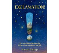Exclamation!: The quiet kind of healing that begins when you choose yourself.