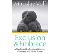 Exclusion And Embrace, Revised And Updated