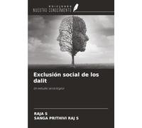 Exclusión social de los dalit: Un estudio sociológico